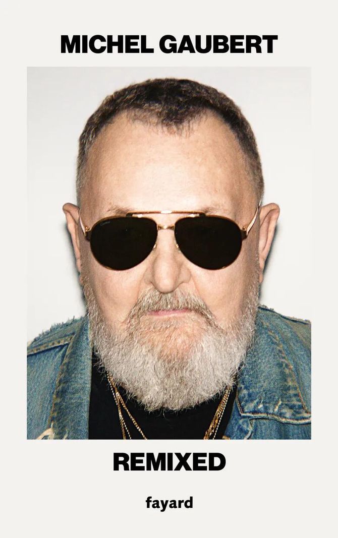 Portrait d’un homme barbu portant des lunettes de soleil et une veste en jean, couverture du livre ’Remixed’ par Michel Gaubert.